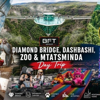Diamond Bridge, Dashbashi, Zoo & Mtatsminda Views